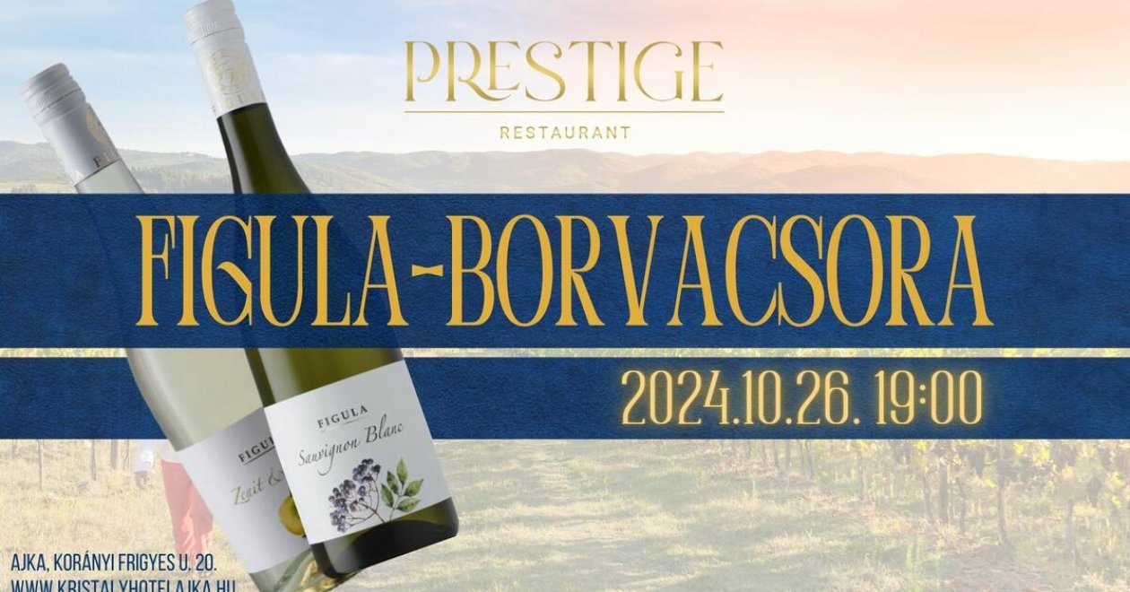 2024.10.26. - Figula Borvacsora a Prestige Étteremben 