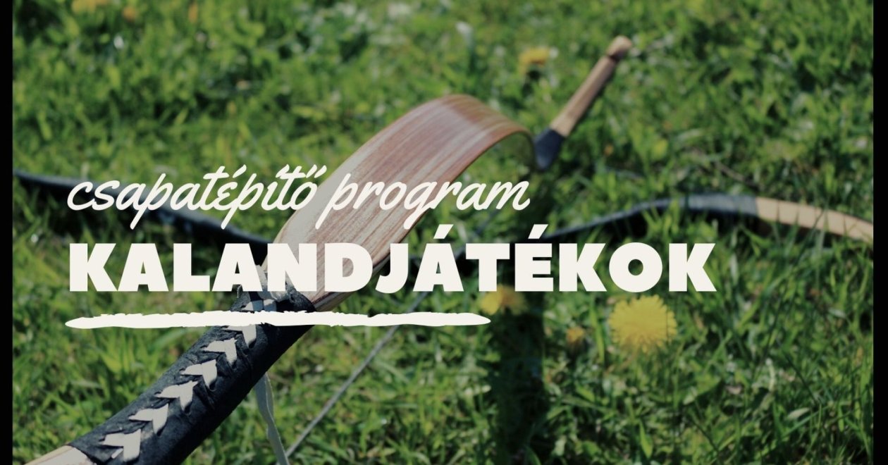 Csapatépítő programok: kalandjátékok