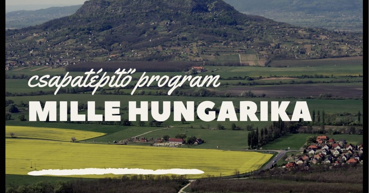 Csapatépítő programok: Mille Hungarika